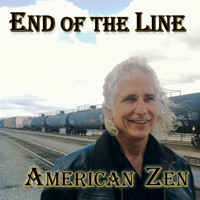 Album cover of END OF THE LINE by American Zen